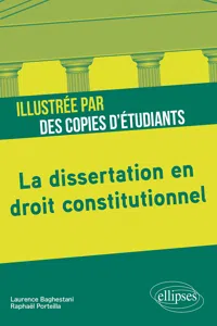 La dissertation en droit constitutionnel illustrée par des copies d'étudiants_cover