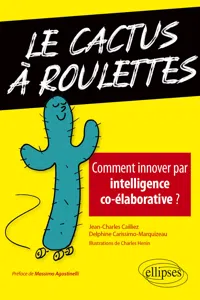 Le cactus à roulettes - Comment innover par intelligence co-élaborative ?_cover