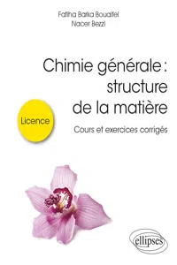 Chimie Générale : structure de la matière - Cours et exercices corrigés_cover