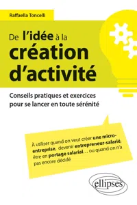 De l'idée à la création d'activité – Conseils pratiques et exercices pour se lancer en toute sérénité_cover