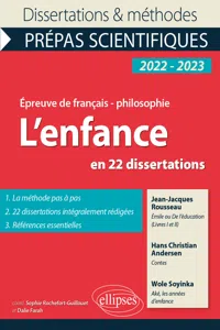 L'enfance en 22 dissertations. Épreuve de français/philosophie. Prépas scientifiques_cover