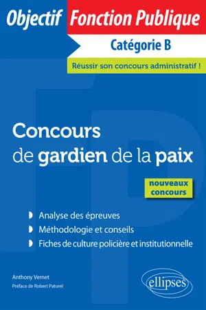 Concours de gardien de la paix - Nouveaux concours