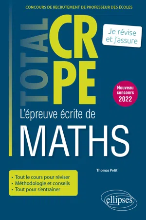 Réussir l'épreuve écrite de mathématiques - CRPE - Nouveau concours 2022