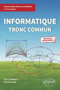 Informatique tronc commun - CPGE scientifiques 1re et 2e années - Nouveaux programmes_cover