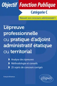 L'épreuve professionnelle / pratique d'adjoint administratif étatique ou territorial_cover