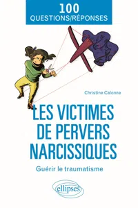 Les victimes de pervers narcissiques - Guérir le traumatisme_cover