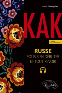 Kak. Russe pour bien débuter et tout revoir. A1-B1_cover