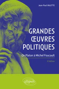 Grandes œuvres politiques. De Platon à Michel Foucault. 2e édition_cover
