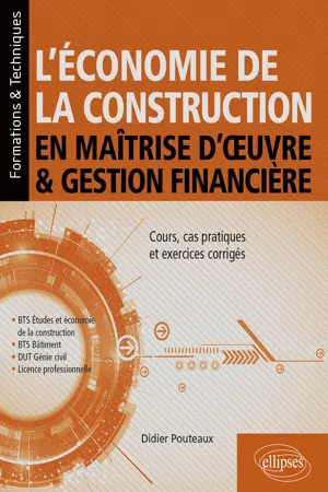 L'économie de la construction en maîtrise d'œuvre et gestion financière