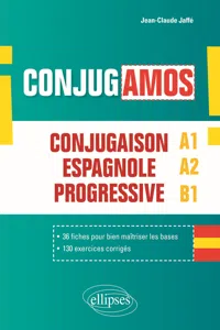 ¡Conjugamos! Conjugaison espagnole progressive avec fiches et exercices corrigés_cover