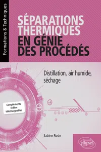 Séparations thermiques en génie des procédés - Distillation, air humide, séchage_cover