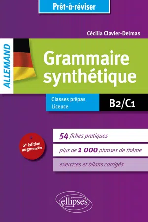 Prêt-à-réviser. Allemand. Grammaire synthétique en 54 fiches pratiques avec exercices corrigés [B2-C1]