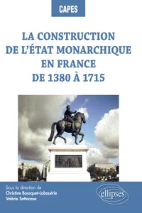 La construction de l'État monarchique en France de 1380 à 1715_cover