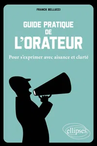 Guide pratique de l'orateur. Pour s'exprimer avec aisance et clarté._cover