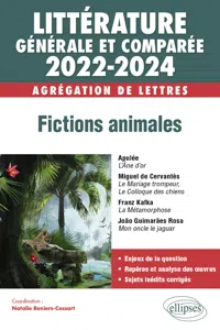 Littérature générale et comparée - Fictions animales - Agrégation de Lettres 2022-2024_cover