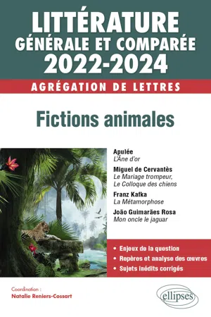 Littérature générale et comparée - Fictions animales - Agrégation de Lettres 2022-2024