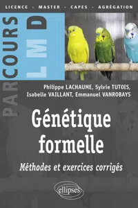 Génétique formelle : méthodes et exercices corrigés_cover