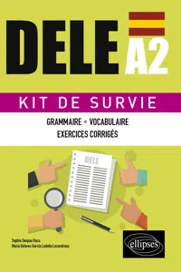 Espagnol. DELE A2. Kit de Survie. Grammaire, vocabulaire, exercices corrigés_cover