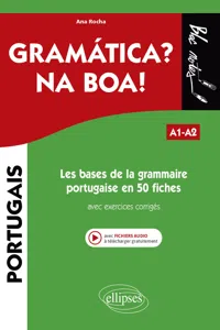 Les bases de la grammaire portugaise en 50 fiches avec exercices corrigés. A1-A2_cover