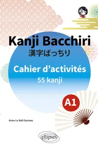 Japonais. Kanji Bacchiri. Cahier d'activités A1_cover
