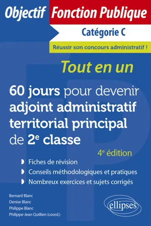 60 jours pour devenir adjoint administratif territorial principal de 2e classe - Catégorie C