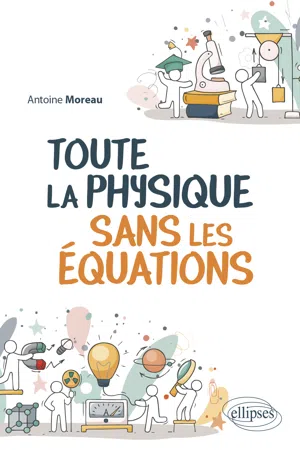 Toute la Physique sans les équations