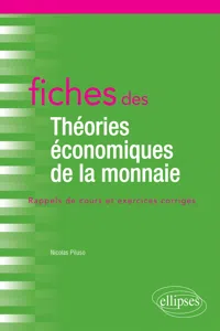 Fiches des Théories économiques de la monnaie_cover