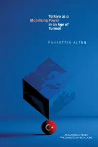 Türkiye as a Stabilizing Power in an Age of Turmoil_cover