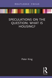 Speculations on the Question: What Is Housing?_cover