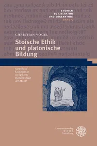 Stoische Ethik und platonische Bildung_cover