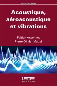 Acoustique, aéroacoustique et vibrations_cover