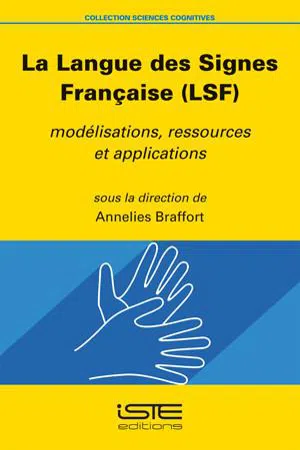 La Langue des Signes Française (LSF)