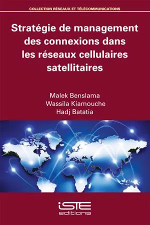 Stratégie de management des connexions dans les réseaux cellulaires satellitaires