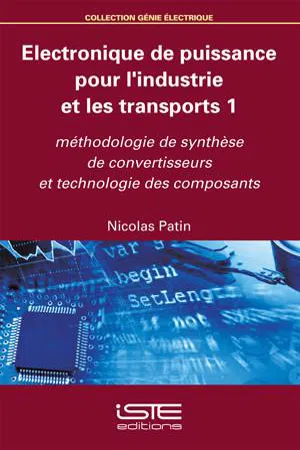 Electronique de puissance pour l'industrie et les transports 1