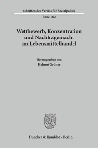 Wettbewerb, Konzentration und Nachfragemacht im Lebensmittelhandel._cover