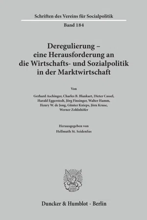 Deregulierung - eine Herausforderung an die Wirtschafts- und Sozialpolitik in der Marktwirtschaft.