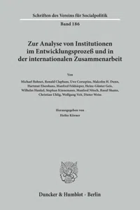 Zur Analyse von Institutionen im Entwicklungsprozeß und in der internationalen Zusammenarbeit._cover