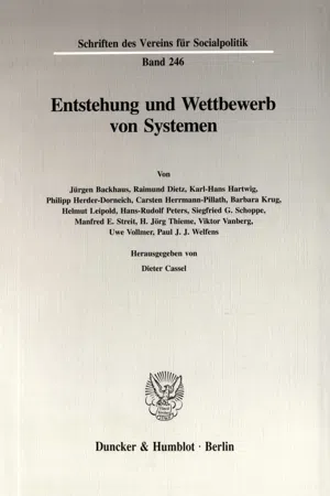 Entstehung und Wettbewerb von Systemen.