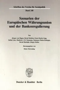 Szenarien der Europäischen Währungsunion und der Bankenregulierung._cover