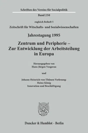 Zentrum und Peripherie - Zur Entwicklung der Arbeitsteilung in Europa.