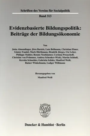 Evidenzbasierte Bildungspolitik: Beiträge der Bildungsökonomie.