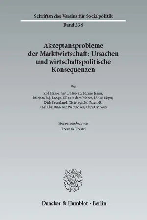 Akzeptanzprobleme der Marktwirtschaft: Ursachen und wirtschaftspolitische Konsequenzen.