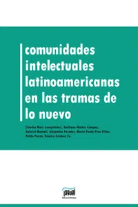 Comunidades intelectuales latinoamericanas en la trama de lo nuevo_cover