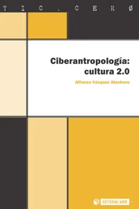 Ciberantropología. Cultura 2.0_cover