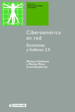 Ciberoamérica en red. Escotomas y fosfenos 2.0