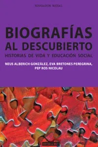 Biografías al descubierto. Historias de vida y educación social_cover