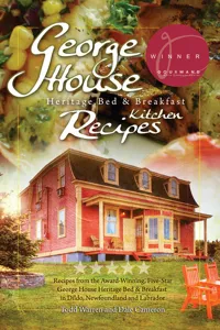 George House Heritage Bed & Breakfast Kitchen Recipes_cover