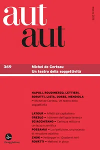 Aut Aut 369. Michel de Certeau. Un teatro della soggettività_cover