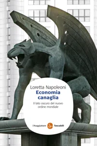 Economia canaglia. Il lato oscuro del nuovo ordine mondiale_cover