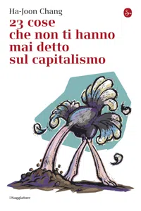 23 cose che non ti hanno mai detto sul capitalismo_cover